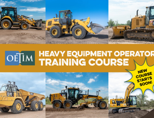 OETIM Heavy Equipment Operator Training Course Starts Soon