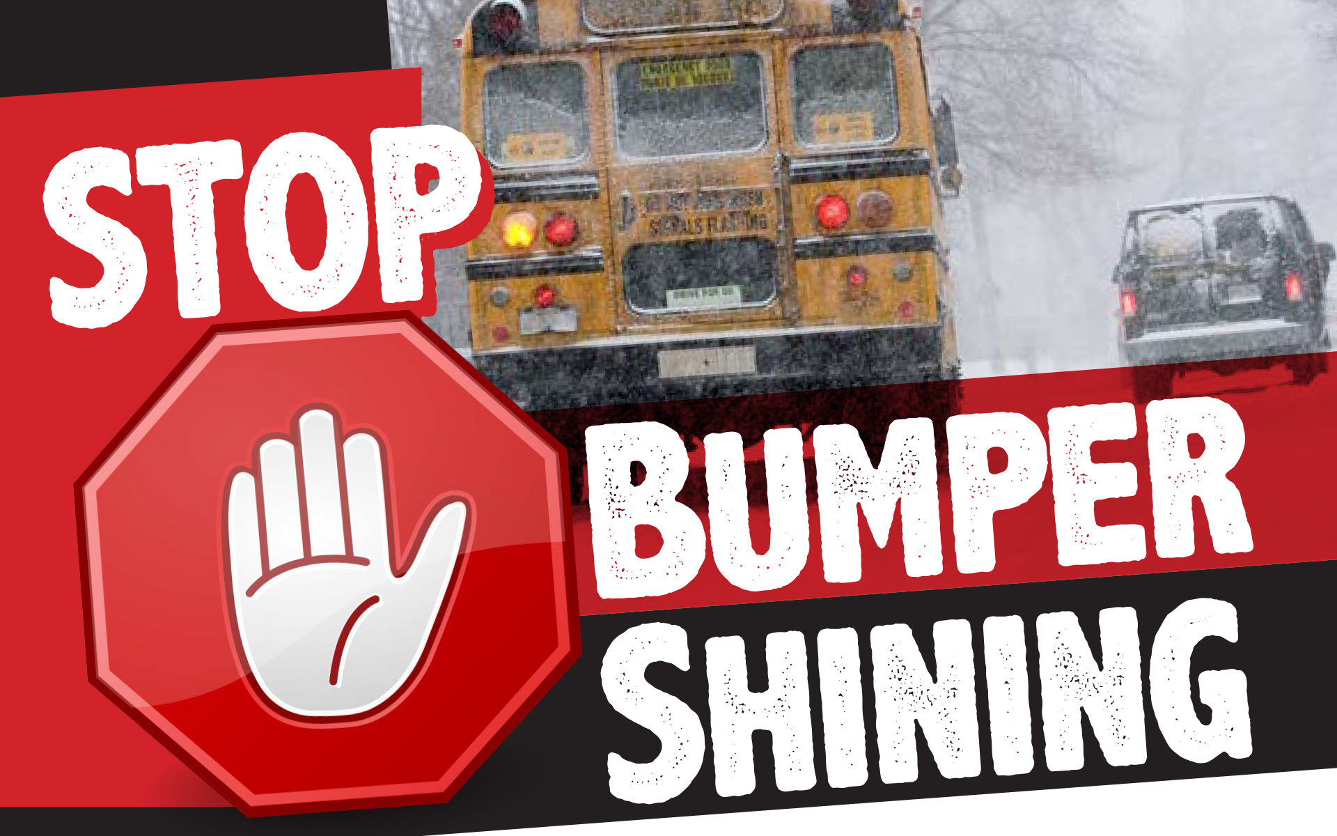 Stop Bumper Shining