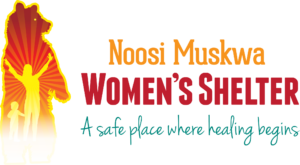 Noosi Muskwa Women's Shelter - A Safe Place Where Healing Begins