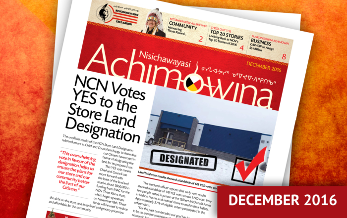 Achimowina December 2016 - NCN Votes YES to the Store Land Designation