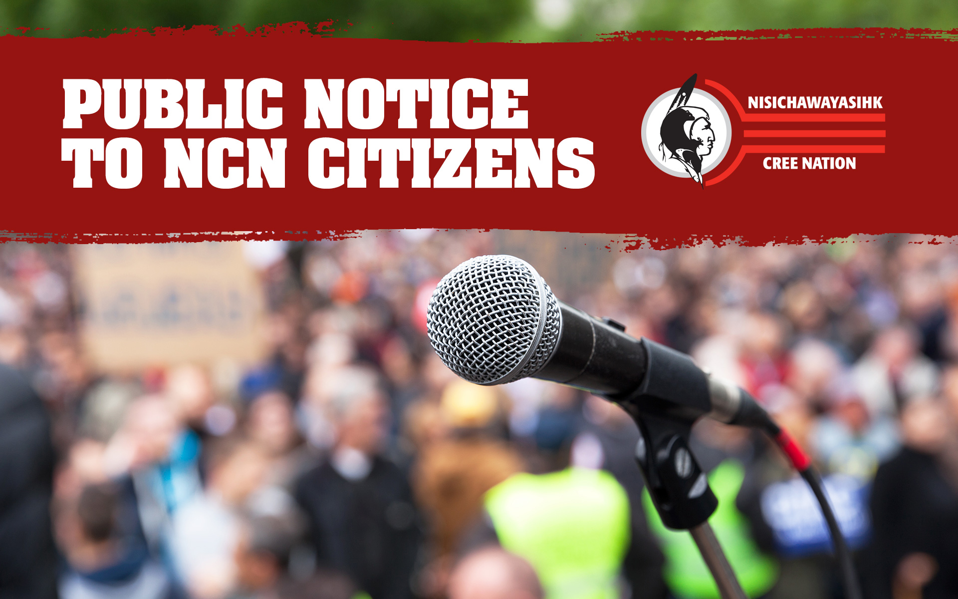 Public Notice to NCN Citizens